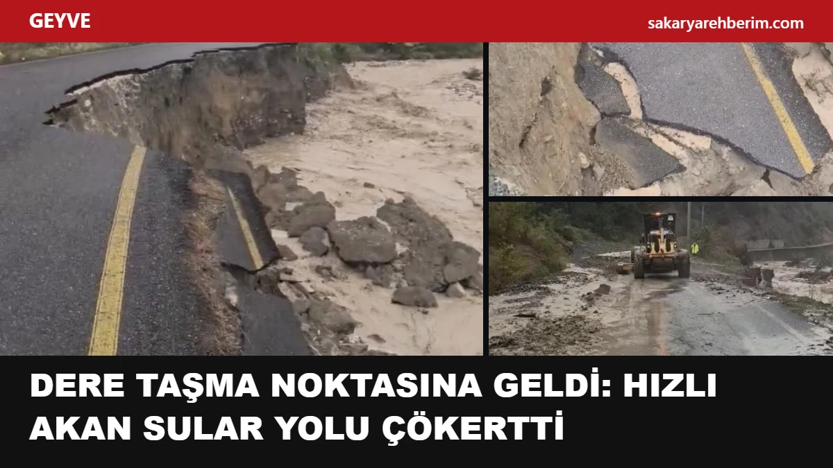 Dere taşma noktasına geldi: Hızlı akan sular yolu çökertti