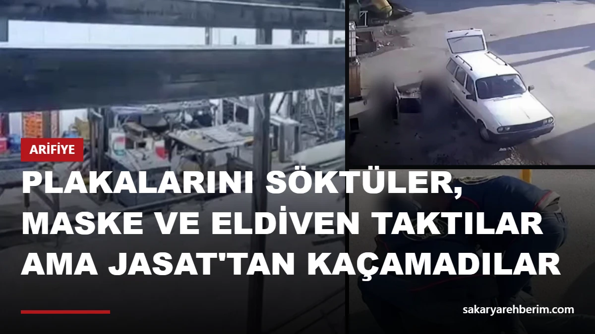 Plakalarını söktüler, maske ve eldiven taktılar ama JASAT'tan kaçamadılar