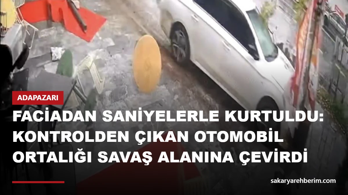Faciadan saniyelerle kurtuldu: Kontrolden çıkan otomobil ortalığı savaş alanına çevirdi