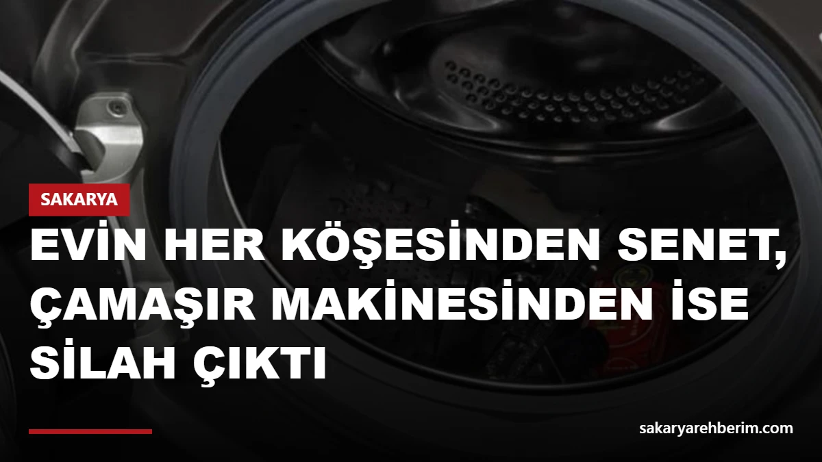 Evin her köşesinden senet, çamaşır makinesinden ise silah çıktı