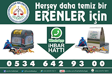 Erenlerde temizlik ihbar hattı hizmete girdi