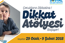 Dikkat Atölyesinde kayıtlar tamamlandı