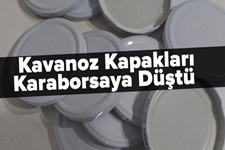 Kavanoz kapakları karaborsaya düştü
