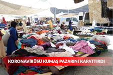 Koronavirüsü Kumaş Pazarını Kapattırdı
