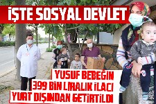 Yusuf bebek ilacına kavuştu
