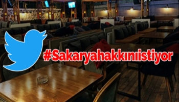 Restoran ve Kafeleri açılmayan #sakaryahakkınıistiyor Türkiye Gündeminde