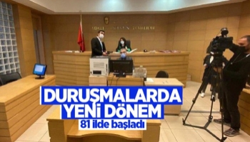 e-Duruşma uygulaması 81 ilde başladı