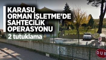 Karasu Orman İşletme'de sahtecilik operasyonu