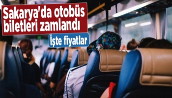 Sakarya'da otobüs biletleri zamlandı