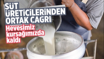 Süt üreticilerinden ortak çağrı