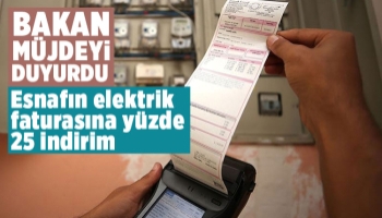 Esnafın elektrik faturasına yüzde 25 indirim