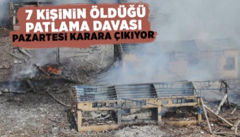 Havai fişek fabrikası patlaması davasında karar günü