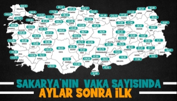 Sakarya'da vaka sayısında son durum