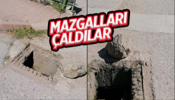 Akyazı'da mazgallar çalındı