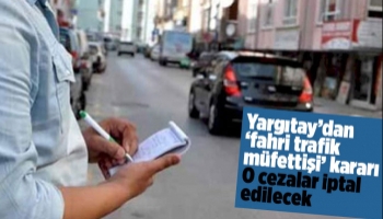 Yargıtay fahri trafik müfettişlerine dur dedi