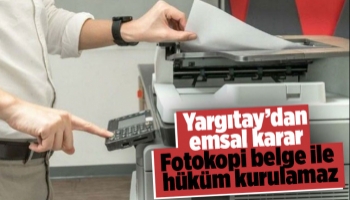 Fotokopi belge ile hüküm kurulamaz