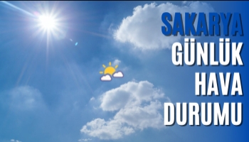 Sakarya Günlük Hava Durumu