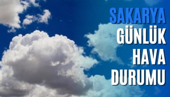 Sakarya Günlük Hava Durumu