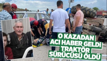 Traktör sürücüsü kurtarılamadı