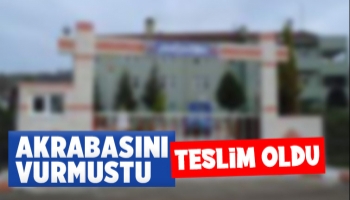 Akrabasını vuran zanlı teslim oldu