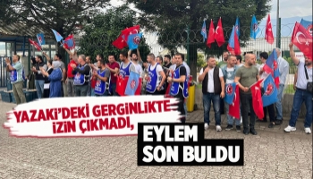 Yazaki'de eyleme Valilik izin vermedi