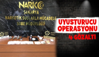 Sakarya’da uyuşturucu operasyonu: 4 gözaltı