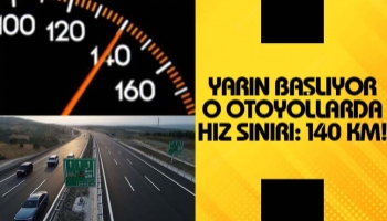 O otoyollarda hız sınırı yarından itibaren 140 km'ye çıkıyor