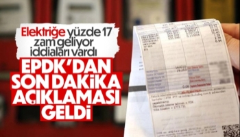 EPDK'dan elektrik fiyatlarına ilişkin açıklama