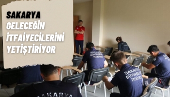 Sakarya Geleceğin İtfaiyecilerini Eğitiyor