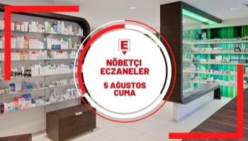 Sakarya Nöbetçi Eczaneler 5 Ağustos Cuma