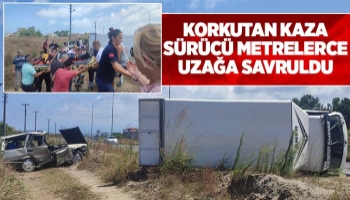 Sürücü otomobilinden metrelerce uzağa savruldu