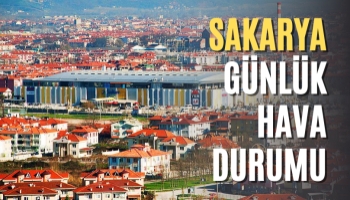 Sakarya Günlük Hava Durumu