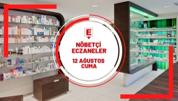 Sakarya Nöbetçi Eczaneler 12 Ağustos Cuma
